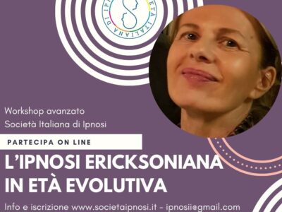 Workshop L’Ipnosi ericksoniana in età evolutiva