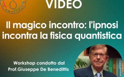 Il magico incontro: l’ipnosi incontra la fisica quantistica